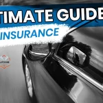 The Ultimate Guide to Car Insurance: How to Get the Best Deal
